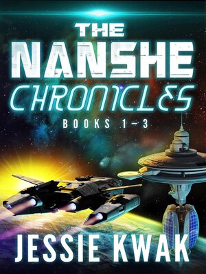 cover image of The Nanshe Chronicles Books 1-3